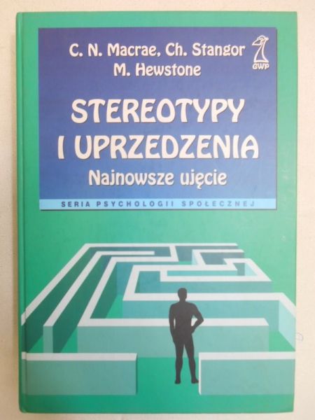 Macrae C. N. - Stereotypy i uprzedzenia. Najnowsze ujęcie