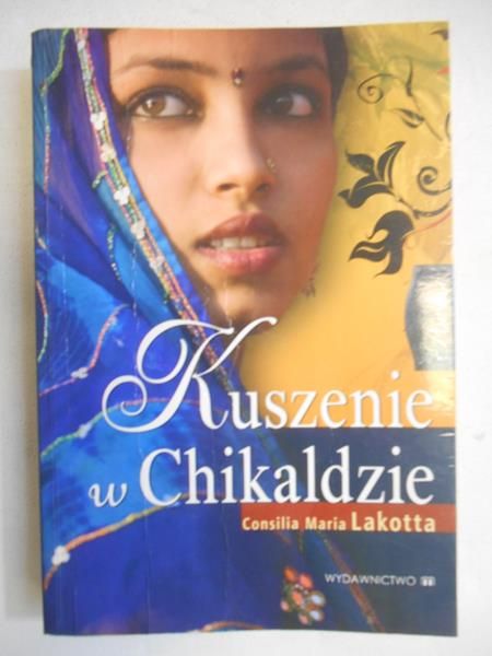 Lakotta Consilia Maria - Kuszenie w Chikaldzie