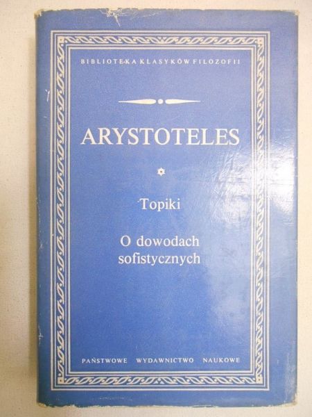 Arystoteles - Topiki / O dowodach sofistycznych, BKF