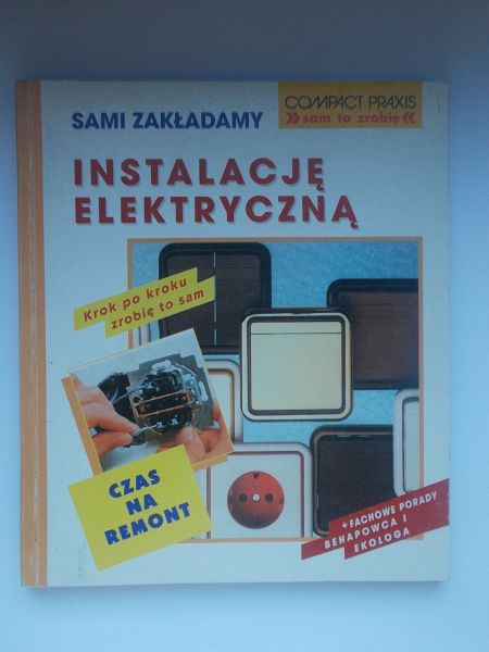 Sami zakładamy instalację elektryczną