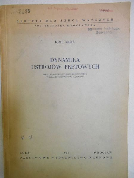 Kisiel Igor - Dynamika ustrojów prętowych