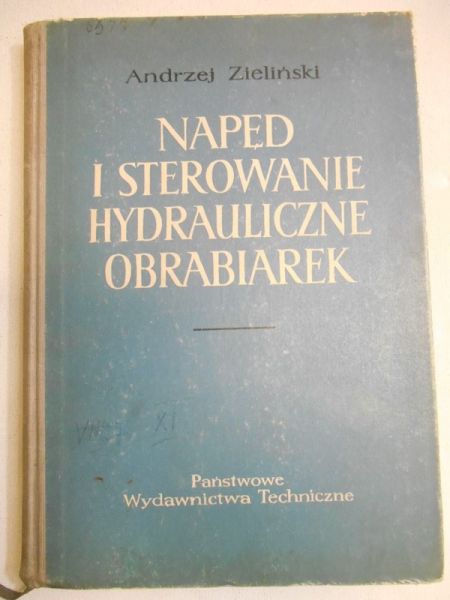 Napęd i sterowanie hydrauliczne obrabiarek