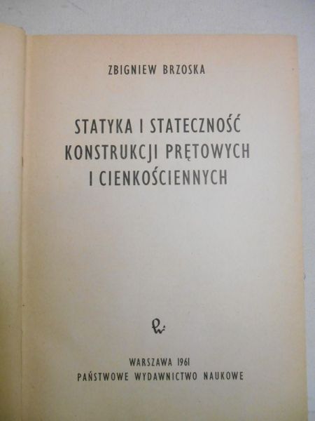 Statyka i stateczność konstrukcji prętowych i cienkościennych