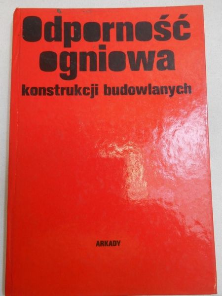 Odporność ogniowa konstrukcji budowlanych