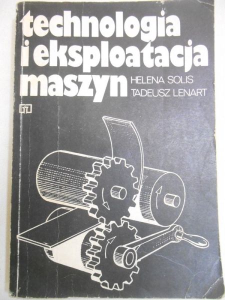 Technologia i eksploatacja maszyn