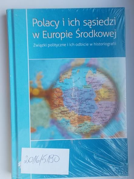 Polacy i ich sąsiedzi w Europie Środkowej