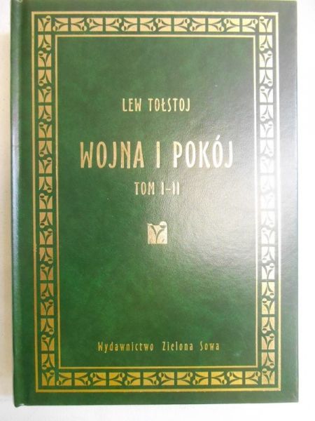 Wojna i pokój, Tom I-II
