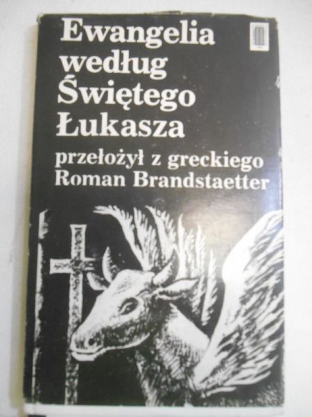 Brandstaetter Roman (przeł.) - Ewangelia według Świętego Łukasza