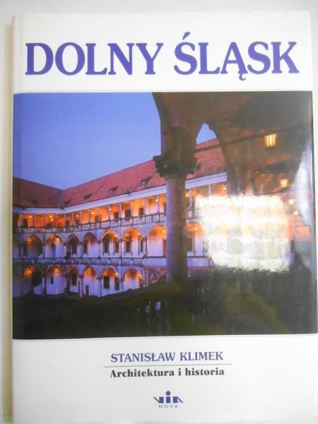 Dolny Śląsk. Architektura i historia