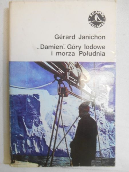 "Damien". Góry lodowe i morza Południa