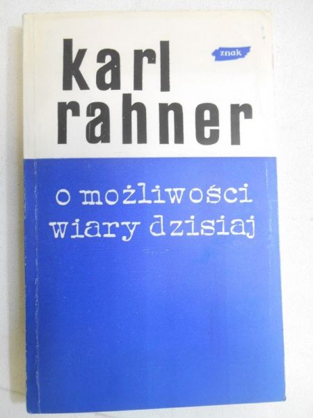 O możliwości wiary dzisiaj