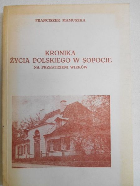 Kronika życia polskiego w Sopocie na przestrzeni wieków