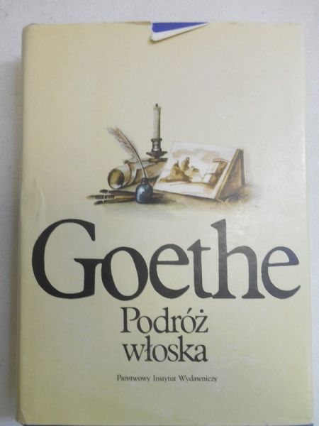 Goethe Johann Wolfgang - Podróż włoska