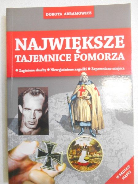 Abramowicz Dorota - Największe Tajemnice Pomorza