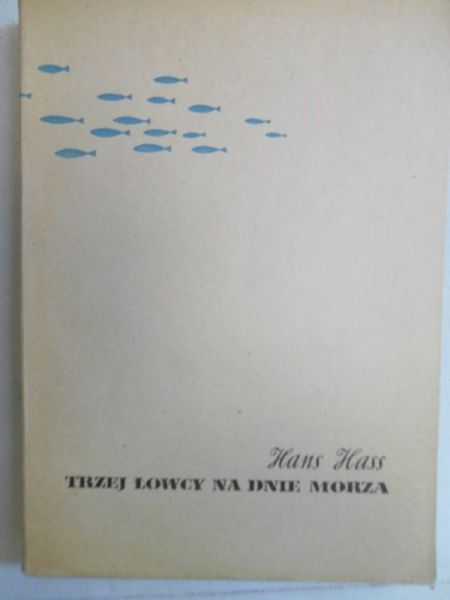 Hass Hans - Trzej łowcy na dnie morza
