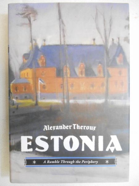 Theroux Alexander - Estonia