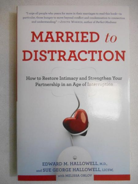 Hallowell Edward - Married to Distraction