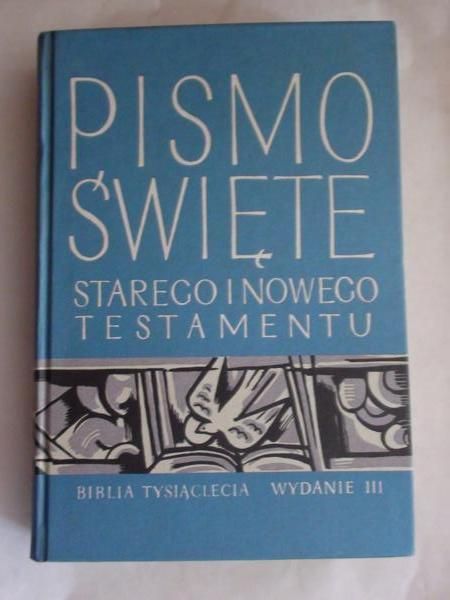 Pismo Święte Starego i Nowego Testamentu, wydanie III