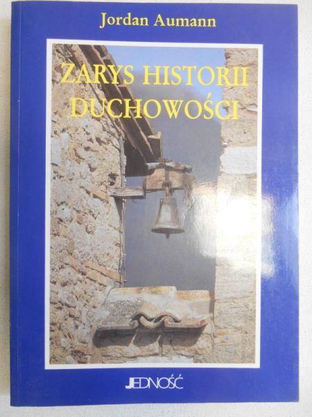 Aumann Jordan - Zarys historii duchowości