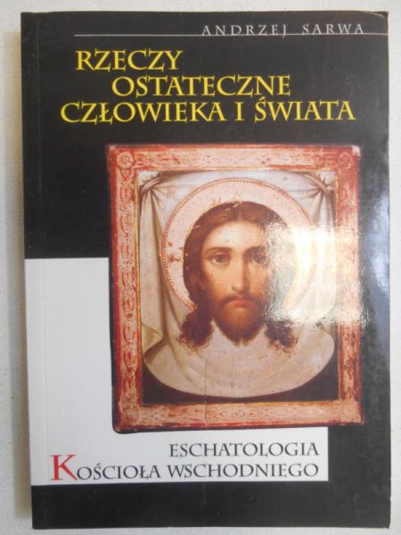 Rzeczy ostateczne człowieka i świata