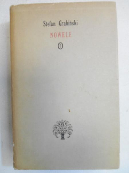 Utwory wybrane, Tom I. Nowele