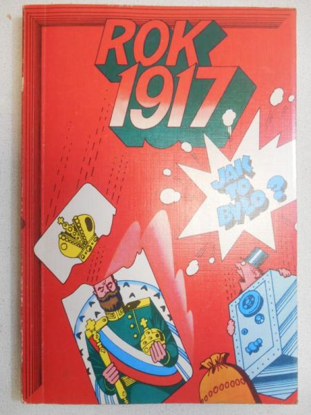 Rok 1917 jak to było?