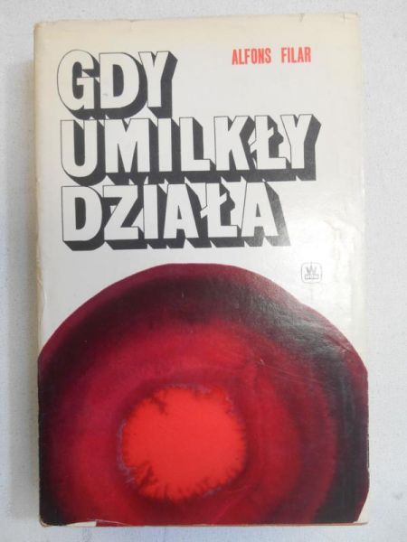 Filar Alfons - Gdy umilkły działa