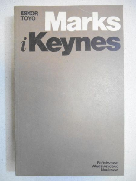 Toyo Eskor - Marks i Keynes