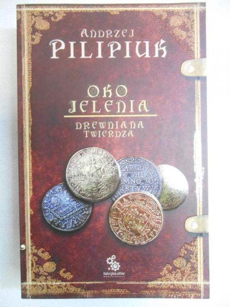 Oko jelenia. Drewniana twierdza