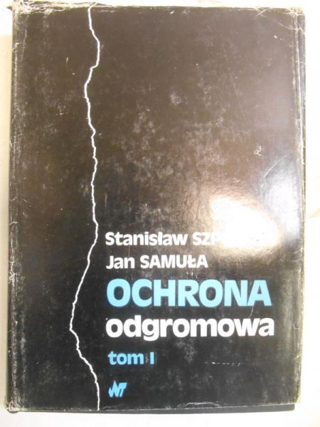 Ochrona odgromowa, t. I