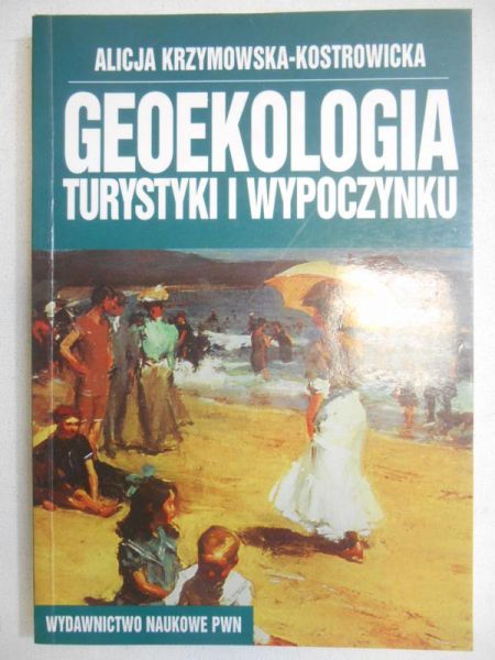 Geoekologia turystyki i wypoczynku
