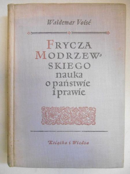 Frycza Modrzewskiego nauka o państwie i prawie