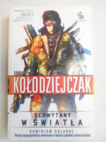 Kołodziejczak Tomasz -  Schwytany w światła