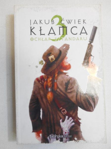 Ćwiek Jakub - Kłamca 3 Ochłap sztandaru