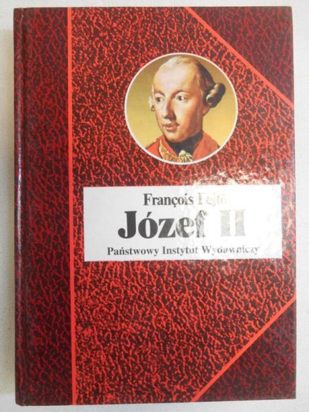 Józef II. Habsburg rewolucjonista