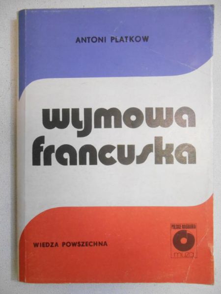 Platkow Antoni - Wymowa francuska
