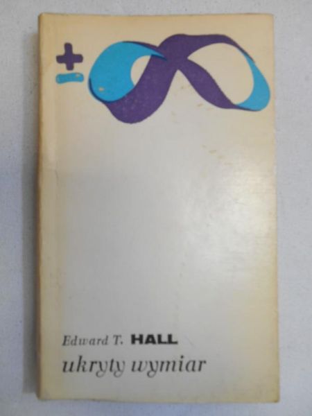 Hall Edward T. - Ukryty wymiar