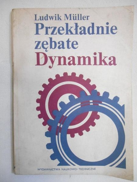 Muller  - Przekładnie zębate. Dynamika