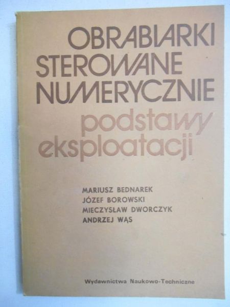 Obrabiarki sterowane numerycznie. Podstawy eksploatacji