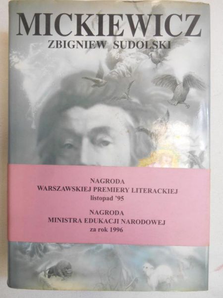 Mickiewicz. Opowieść biograficzna