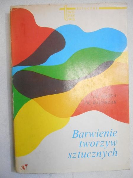 Garda Czesław,   - Barwienie tworzyw sztucznych