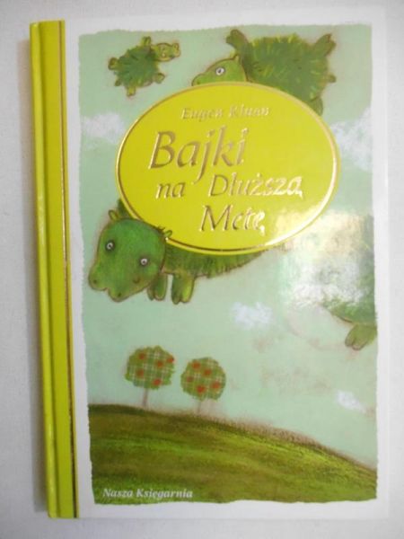 Bajki na Dłuższą Metę