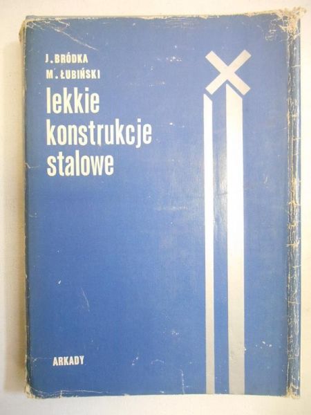 Lekkie konstrukcje stalowe