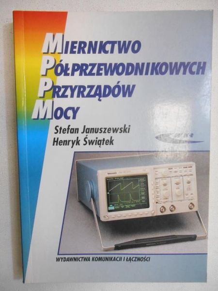 Miernictwo półprzewodnikowych przyrządów mocy