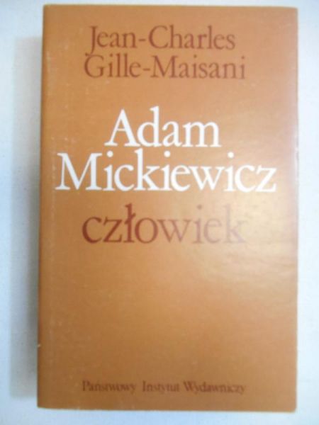Adam Mickiewicz człowiek