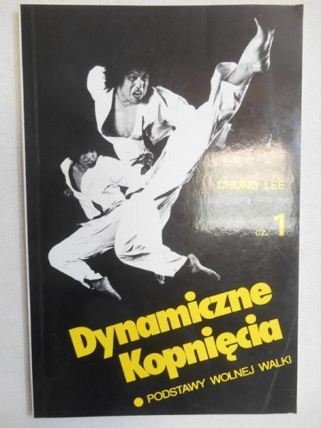 Chong Lee - Zaawansowane wybuchowe kopnięcia, Część 1