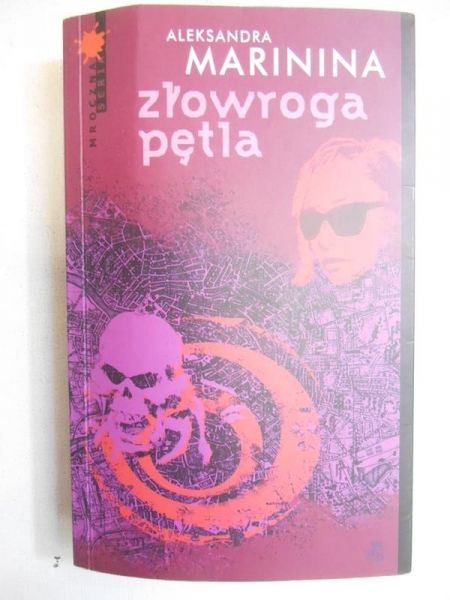 Marinina Aleksandra -  Złowroga pętla