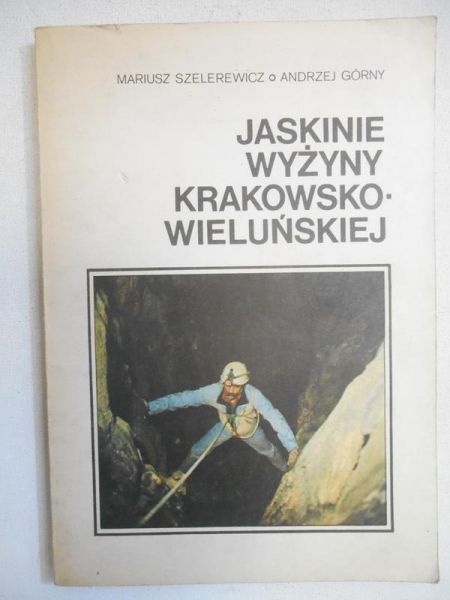 Górny Andrzej - Jaskinie Wyżyny Krakowsko-Wieluńskiej