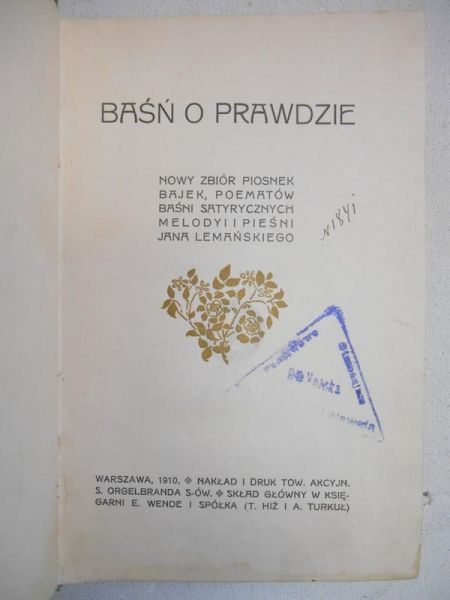 Baśń o prawdzie, 1910 r.
