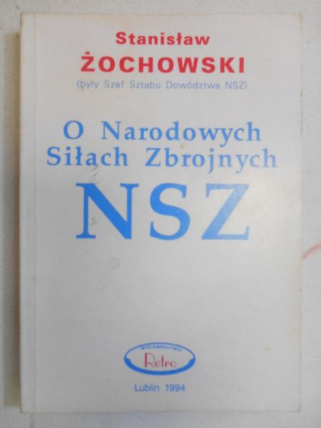 O Narodowych Siłach Zbrojnych NSZ